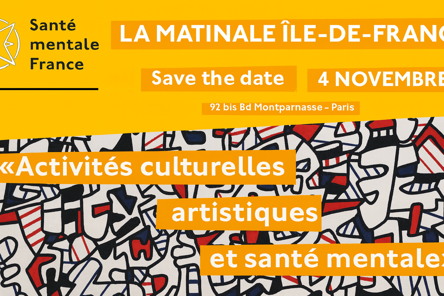 Affiche de l’événement “La Matinale Île-de-France – Activités culturelles, artistiques et santé mentale” organisé par Santé Mentale France, avec la participation du GEM TSA Paris, le 4 novembre 2025 à Montparnasse, Paris.